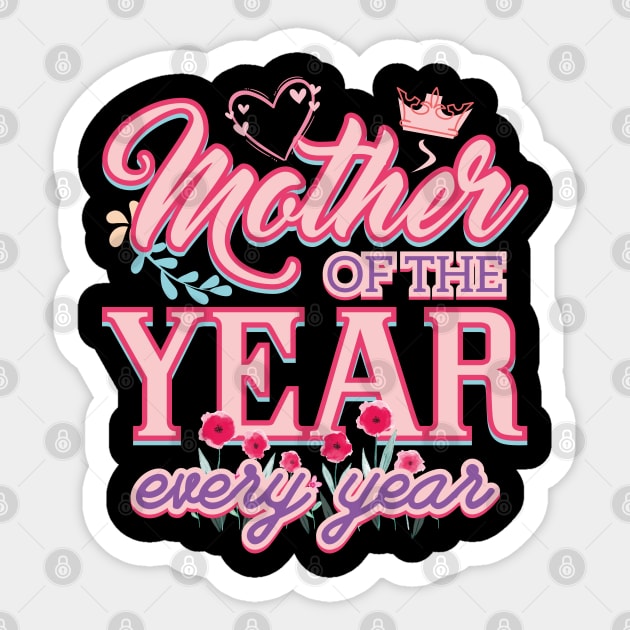 Mother Of The Year Sticker by creative